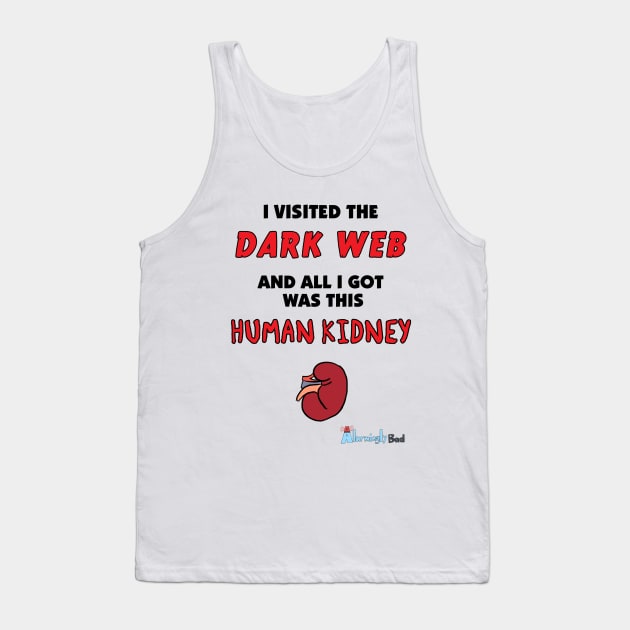 Dark Web! Tank Top by AlarminglyBad